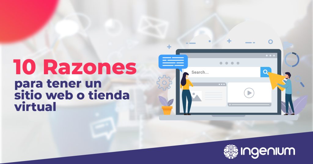 10 razones para tener un sitio web o tienda virtual 2