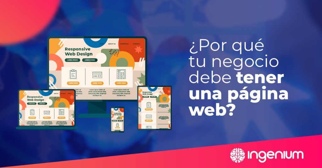 ¿Por qué tu negocio debe tener una página web? 3
